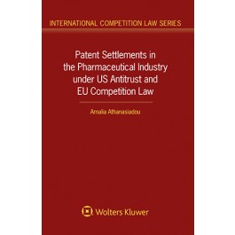 Patent Settlements In The Pharmaceutical Industry Under Us Antitrust And Eu Competition Law Intellectual Property Patent Copyright Law