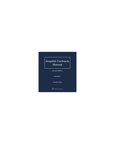 Hospital Contracts Manual, 2nd Edition (1-year Online Subscription)