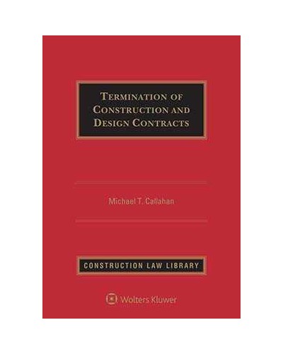 Termination of Construction and Design Contracts (1-year Online Subscription)