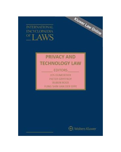 International Encyclopaedia of Laws: Privacy and Technology Law Online