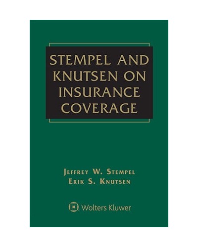 Stempel and Knutsen on Insurance Coverage, 4th Edition (1-year Online Subscription)
