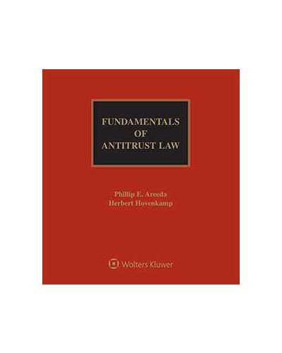 Fundamentals of Antitrust Law, 4th Edition (1-year Online Subscription)