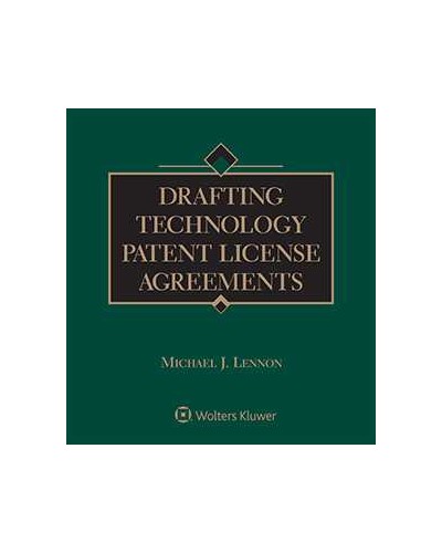 Drafting Technology Patent License Agreements, 2nd Edition (1-year Online Subscription)