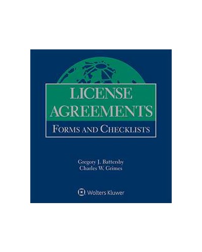 License Agreements: Forms and Checklists, 2nd Edition (1-year Online Subscription)