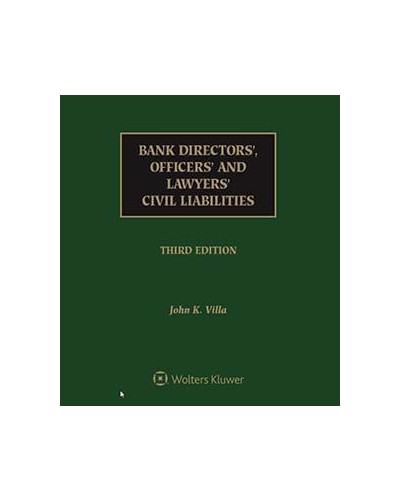 Bank Directors', Officers', and Lawyers' Civil Liabilities, 3rd Edition (1-year Online Subscription)