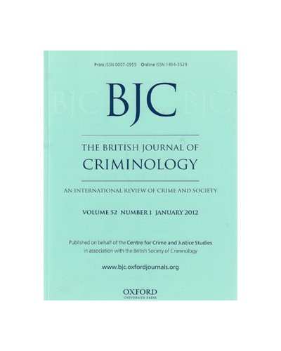 The British Journal of Criminology: An International Review of Crime and Society: Print Only