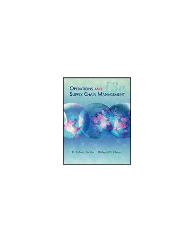 Operations and Supply Chain Management, 13th Edition