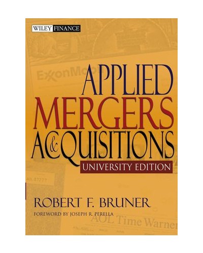 Applied Mergers and Acquisitions, University Edition