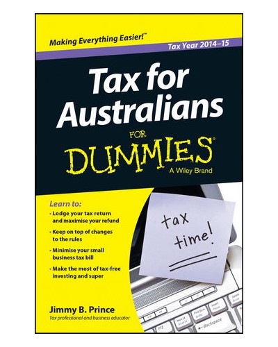 Tax for Australians for Dummies, 2014-15 Edition