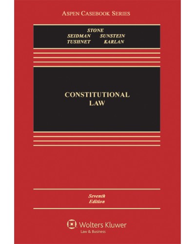 Constitutional Law, 7th Edition
