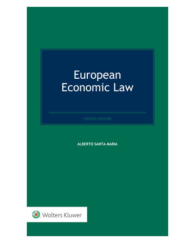 European Economic Law, 4th Edition