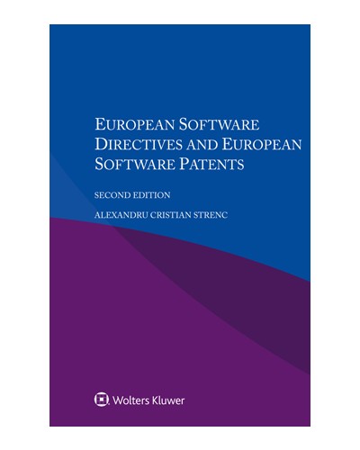 European Software Directives and European Software Patents, 2nd Edition