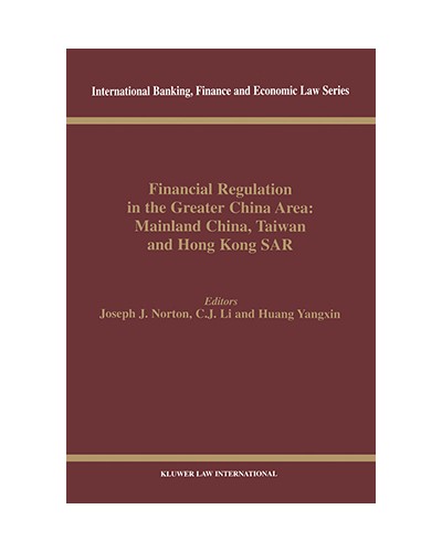 Financial Regulation in the Greater China Area: Mainland China, Taiwan, and Hong Kong SAR