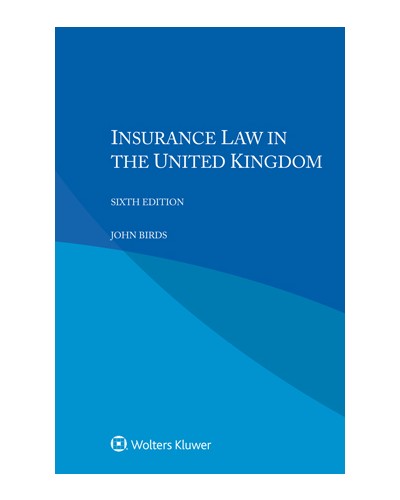Insurance Law in the United Kingdom, 6th Edition