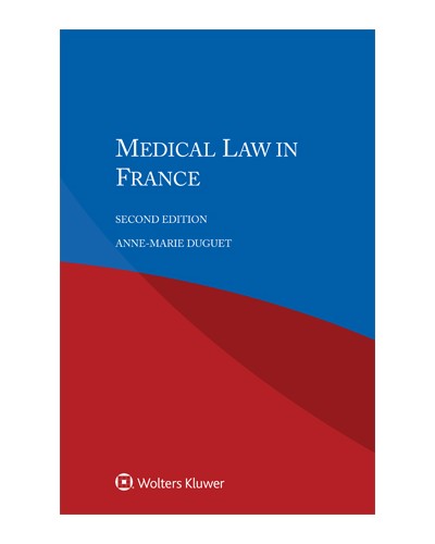 Medical Law in France, 2nd Edition
