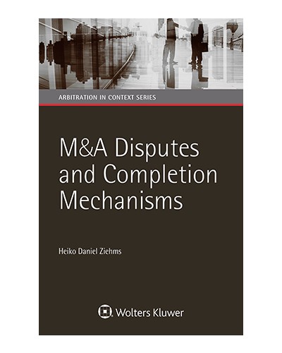 M&A Disputes and Completion Mechanisms