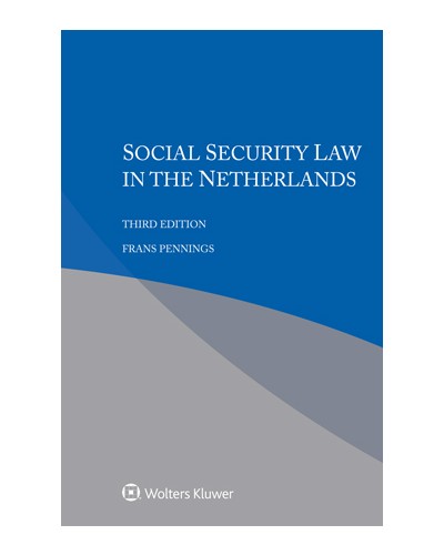 Social Security Law in the Netherlands, 3rd Edition