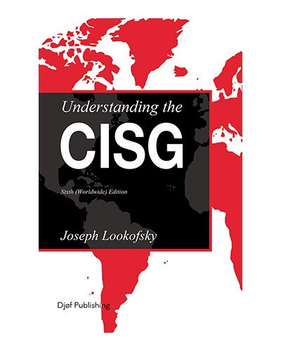 Understanding the CISG - 6th (worldwide) edition