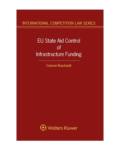 EU State Aid Control of Infrastructure Funding