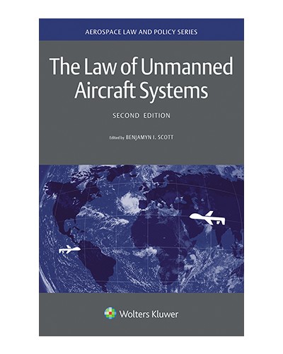 The Law of Unmanned Aircraft Systems, 2nd Edition
