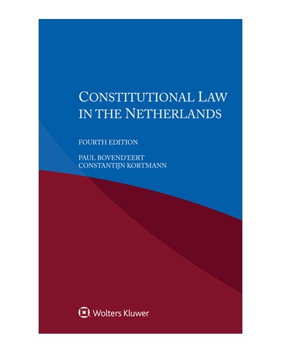 Constitutional Law in the Netherlands, 4th Edition