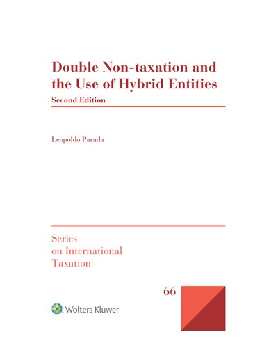 Double non-taxation and the use of hybrid entities, 2nd Edition