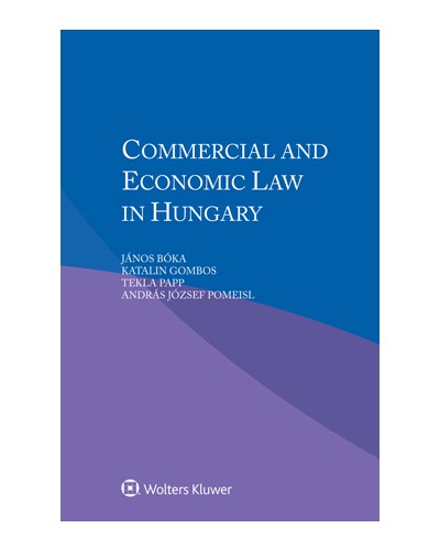 Commercial and Economic Law in Hungary