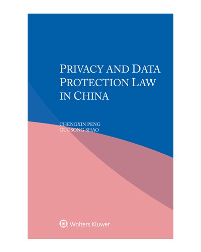 Privacy and Data Protection Law in China