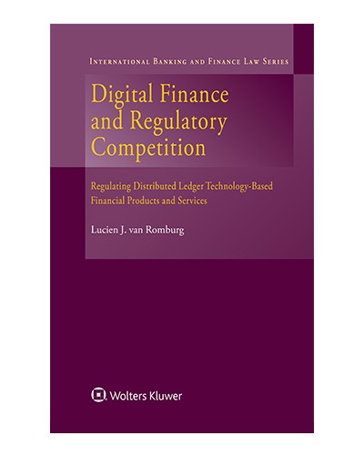 Digital Finance and Regulatory Competition: Regulating Distributed Ledger Technology-Based Financial Products and Services