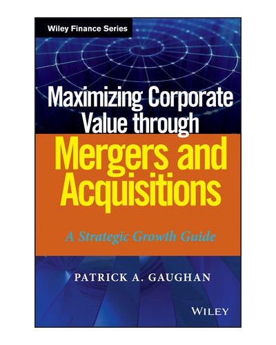 Maximizing Corporate Value through Mergers and Acquisitions