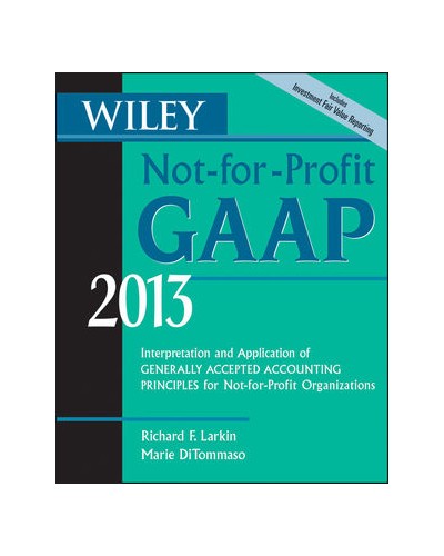 Wiley Not-for-Profit GAAP 2013