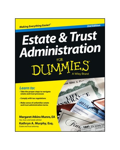 Estate and Trust Administration For Dummies, 2nd Edition