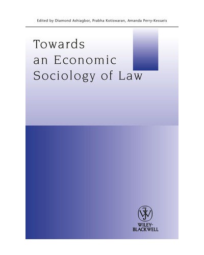 Towards an Economic Sociology of Law