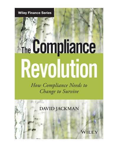 The Compliance Revolution: How Compliance Needs to Change to Survive