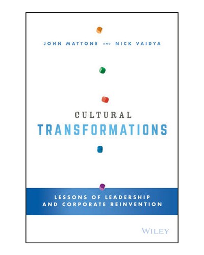Cultural Transformations: Lessons of Leadership and Corporate Reinvention