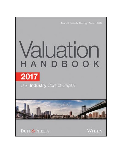 2017 Valuation Handbook - U.S. Industry Cost of Capital