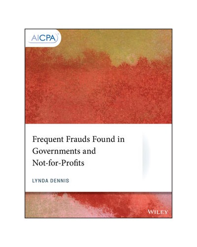 Frequent Frauds Found in Governments and Not-for-Profits