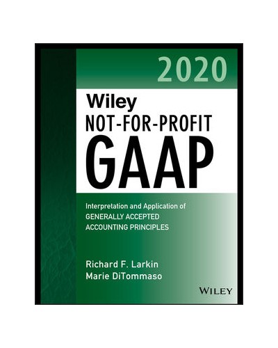 Wiley Not-for-Profit GAAP 2020