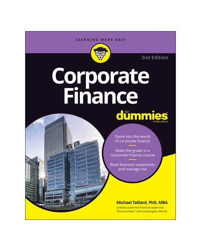 Corporate Finance For Dummies, 2nd Edition