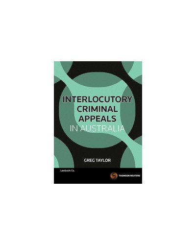 Interlocutory Criminal Appeals in Australia