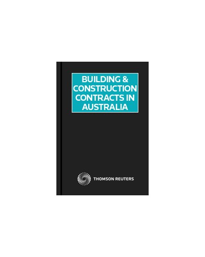 Building and Construction Contracts in Australia (1-year subscription to e-version)