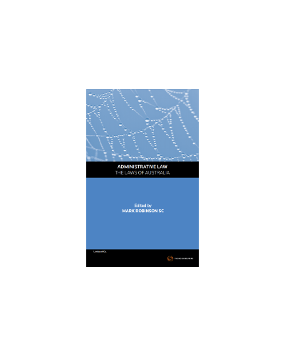 Administrative Law: The Laws of Australia