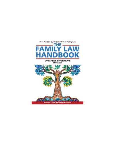 The Family Law Handbook: Your Practical Guide to Australian Family Law, 5th Edition