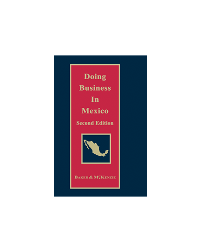 Doing Business in Mexico, 2nd Edition