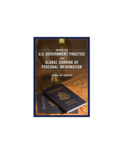 Guide to U.S. Government Practice on Global Sharing of Personal Information