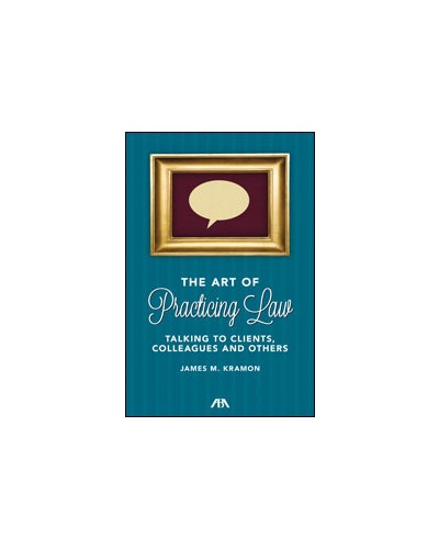 The Art of Practicing Law