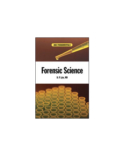 ABA Fundamentals: Forensic Science