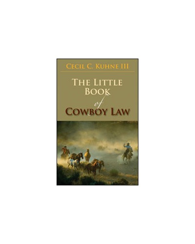 The Little Book of Cowboy Law