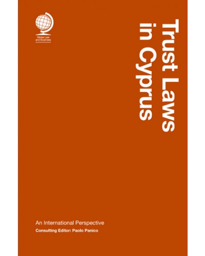 Trust Laws in Cyprus: An International Perspective