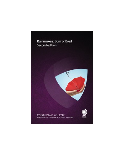 Rainmakers: Born or Bred, 2nd Edition